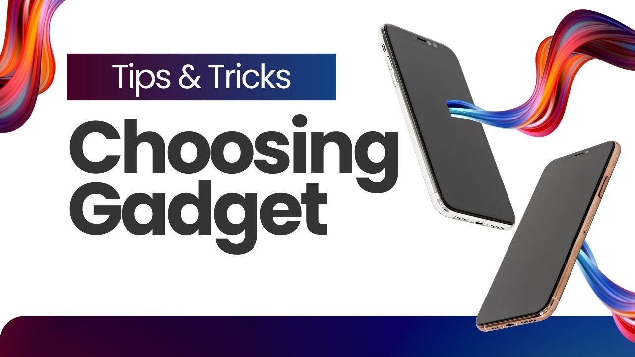 Gadgets tech tips