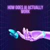 How does AI actually work