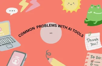 common problems with AI tool