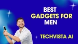 Top Gadgets for Men: Smart, Stylish & Built for Everyday Use